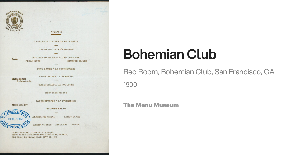 Bohemian Club (1900) · The Menu Museum