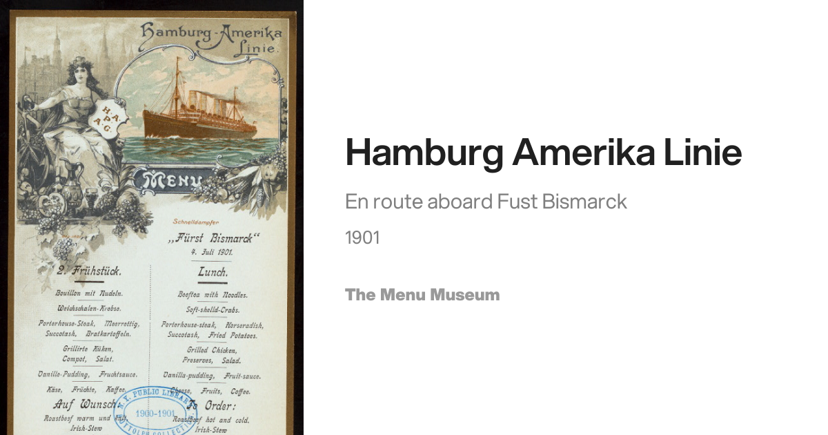 Hamburg Amerika Linie (1901) · The Menu Museum